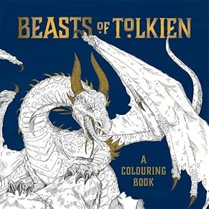 Seller image for Beasts of Tolkien: A Colouring Book for sale by WeBuyBooks