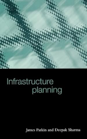 Image du vendeur pour Infrastructure Planning mis en vente par GreatBookPrices