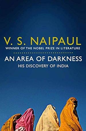 Immagine del venditore per An Area of Darkness: His Discovery of India venduto da WeBuyBooks