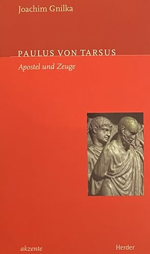 Bild des Verkufers fr Paulus von Tarsus. Apostel und Zeuge zum Verkauf von Antiquariaat Schot