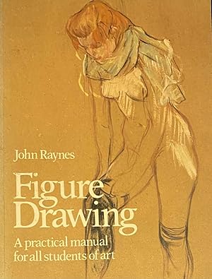 Seller image for Figure Drawing. A practical manual for all students of art for sale by Antiquariaat Schot