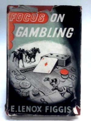 Bild des Verkufers fr Focus on Gambling zum Verkauf von World of Rare Books