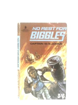 Seller image for No Rest for Biggles for sale by World of Rare Books