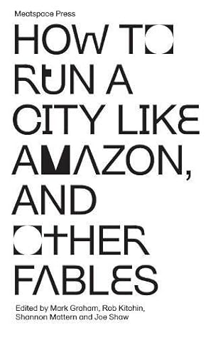 Seller image for How to Run a City Like Amazon, and Other Fables for sale by WeBuyBooks