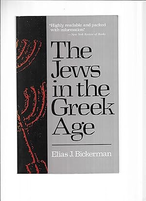 Image du vendeur pour THE JEWS IN THE GREEK AGE mis en vente par Chris Fessler, Bookseller