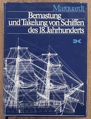 Immagine del venditore per Bemastung und Takelung von Schiffen des 18.Jahunderts. Mit 1020 Zeichnungen des Autors. venduto da Frans Melk Antiquariaat