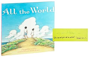 Seller image for All the World [Inscribed and Signed by the Author & Illustrator] for sale by Capitol Hill Books, ABAA