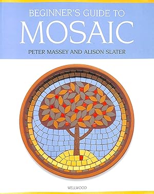 Seller image for Beginner's Guide to Mosaic for sale by M Godding Books Ltd