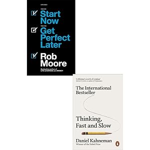 Imagen del vendedor de Thinking, Fast and Slow By Daniel Kahneman & Start Now. Get Perfect Later by Rob Moore 2 Books Collection Set a la venta por Books 4 People