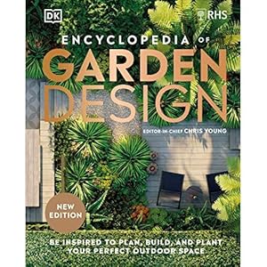 Seller image for RHS Encyclopedia of Garden Design: Be Inspired to Plan, Build, and Plant Your Perfect Outdoor Space for sale by Books 4 People