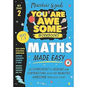 Image du vendeur pour Maths Made Easy: Get confident at adding and subtracting with 10 minutes' awesome practice a day! (You Are Awesome) mis en vente par Books 4 People