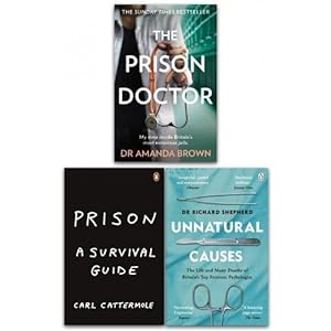 Image du vendeur pour Unnatural Causes Prison The Prison Doctor 3 Books Collection Set mis en vente par Books 4 People