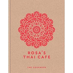 Seller image for Rosa's Thai Cafe: The Cookbook by Saiphin Moore for sale by Books 4 People