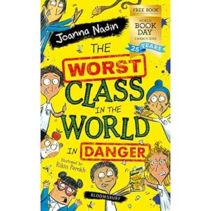 Seller image for The Worst Class in the World in Danger!: World Book Day 2022 by Joanna Nadin for sale by Books 4 People