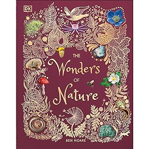 Seller image for The Wonders of Nature (DK Children's Anthologies) for sale by Books 4 People