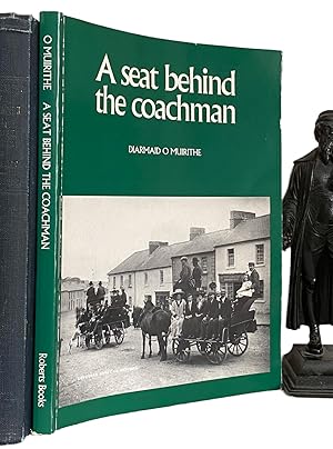 Immagine del venditore per A Seat Behind the Coachman. Travellers in Ireland 1800-1900 venduto da J. Patrick McGahern Books Inc. (ABAC)