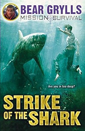 Seller image for Mission Survival 6: Strike of the Shark for sale by WeBuyBooks