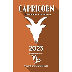 Seller image for Your Horoscope 2023 Book Capricorn 15 Month Forecast- Zodiac Sign, Future Reading for sale by Books 4 People