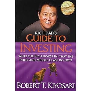 Seller image for Rich Dad's Guide to Investing: What the Rich Invest in, That the Poor and the Middle Class Do Not! for sale by Books 4 People
