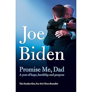 Seller image for Promise Me, Dad The Heartbreaking Story Of Joe Bidens Most Difficult Year for sale by Books 4 People