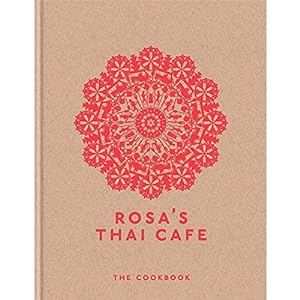 Seller image for Rosa's Thai Cafe: The Cookbook by Saiphin Moore for sale by usa4books