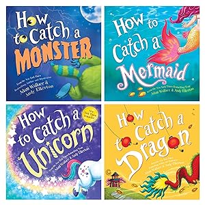 Seller image for How to Catch Series 4 Books Collection Set (How to Catch a Monster, How to Catch a Mermaid, How to Catch a Unicorn, How to Catch a Dragon) for sale by usa4books