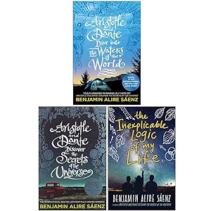 Seller image for Benjamin Alire Senz Collection 3 Books Set (Aristotle and Dante Dive Into the Waters of the World, Discover the Secrets of the Universe, The Inexplicable Logic of My Life) for sale by usa4books