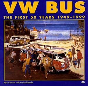 Bild des Verkufers fr Vw Bus: the First 50 Years zum Verkauf von WeBuyBooks