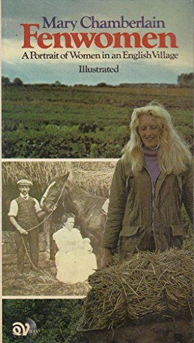 Bild des Verkufers fr Fenwomen: A Portrait of Women in an English Village zum Verkauf von WeBuyBooks