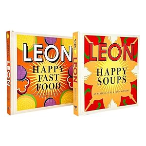 Seller image for Happy Leons Collection 2 Books Set By Rebecca Seal, John Vincent, Jack Burke (Leon Happy Fast Food & Leon Happy Soups) for sale by usa4books