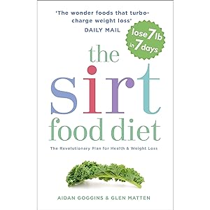 Seller image for Sirt Food Diet (Plan for Health & Weight Loss) By Aidan Goggins and Glen Matten for sale by usa4books