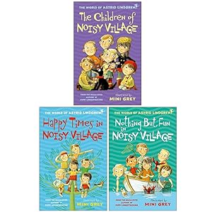 Seller image for Astrid Lindgren Collection 3 Books Set (The Children of Noisy Village, Happy Times in Noisy Village &amp; Nothing but Fun in Noisy Village) for sale by usa4books