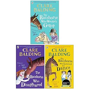 Seller image for Clare Balding Charlie Bass Collection 3 Books Set (The Racehorse Who Wouldn't Gallop, The The Racehorse Who Disappeared, The Racehorse Who Learned to Dance) for sale by usa4books