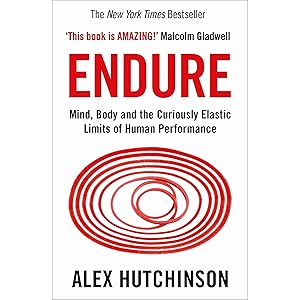 Image du vendeur pour Endure: Mind, Body and the Curiously Elastic Limits of Human Performance by Alex Hutchinson mis en vente par usa4books