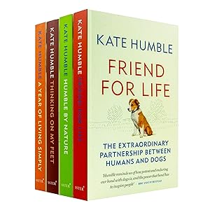 Seller image for Kate Humble Collection 4 Books Set (Friend for Life, Thinking on my Feet, Humble by Nature, A Year of Living Simply) for sale by usa4books
