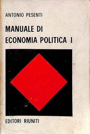 Imagen del vendedor de Manuale di economia politica. Volume 1 a la venta por FolignoLibri