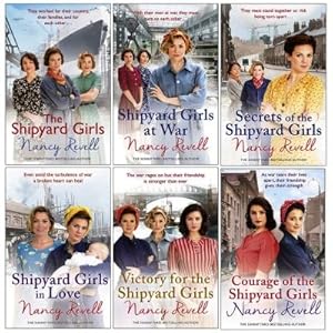 Seller image for Nancy Revell The Shipyard Girls Series 6 Books Collection Set - Shipyard Girls At War Secrets Of T. for sale by usa4books