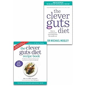 Bild des Verkufers fr Clever Guts Diet, Clever Guts Diet Recipe Book 2 Books Collection Set by Michael Mosley, Dr Clare Bailey zum Verkauf von usa4books