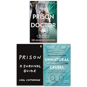 Seller image for Unnatural Causes Prison The Prison Doctor 3 Books Collection Set for sale by usa4books