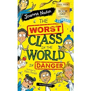 Seller image for The Worst Class in the World in Danger!: World Book Day 2022 by Joanna Nadin for sale by usa4books