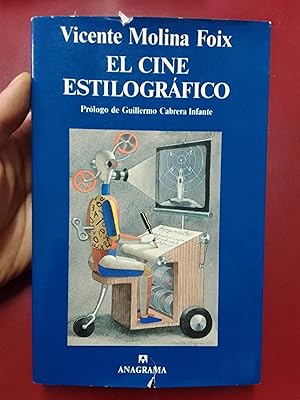 El cine estilográfico. Crítica recogida 1981-1993