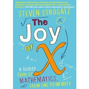 Immagine del venditore per The Joy of X: A Guided Tour of Mathematics from One to Infinity venduto da usa4books