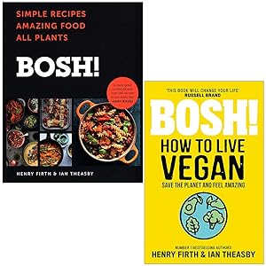 Seller image for BOSH: Simple recipes, BOSH: How to Live Vegan By Henry Firth 2 Books Collection Set for sale by usa4books