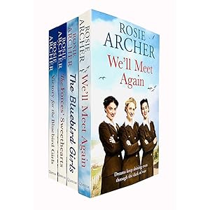 Imagen del vendedor de Rosie Archer The Bluebird Girls Collection 4 Books Set (We'll Meet Again, The Bluebird Girls, The Forces Sweethearts, Victory for the Bluebird Girls) a la venta por usa4books