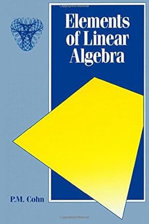 Bild des Verkufers fr Elements of Linear Algebra: 8 (Chapman Hall/CRC Mathematics Series) zum Verkauf von WeBuyBooks