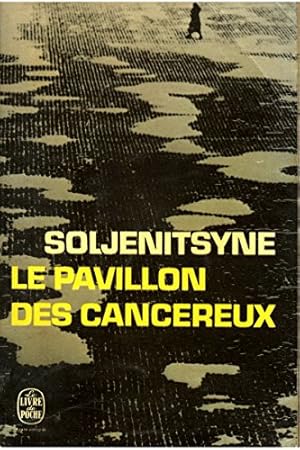 Image du vendeur pour Le pavillon des cancreux / Soljenitsyne mis en vente par Ammareal