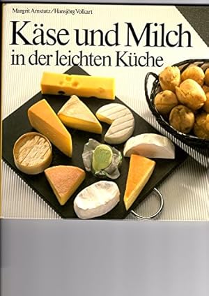 Seller image for Kse und Milch in der leichten Kche for sale by Ammareal