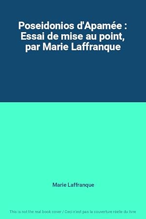 Imagen del vendedor de Poseidonios d'Apame : Essai de mise au point, par Marie Laffranque a la venta por Ammareal