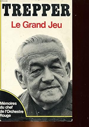 Imagen del vendedor de Le Grand jeu (Le Grand livre du mois) a la venta por Ammareal