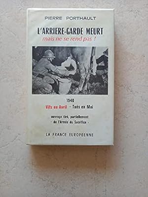 Seller image for L'arrir -garde meurt, mais ne se rend pas. for sale by Ammareal